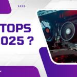 Best Laptops to Buy in 2025 for Gamers: Top Picks for Every Budget